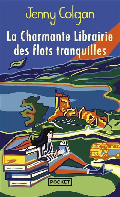 La charmante librairie des flots tranquilles | Jenny Colgan, Laure Motet