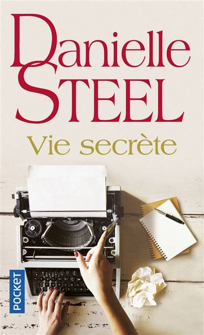 Vie secrète | Danielle Steel, Sophie Pertus