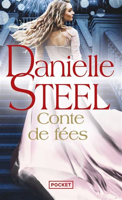 Conte de fées | Danielle Steel, Alice Fombois