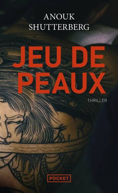 Jeu de peaux : thriller | Anouk Shutterberg