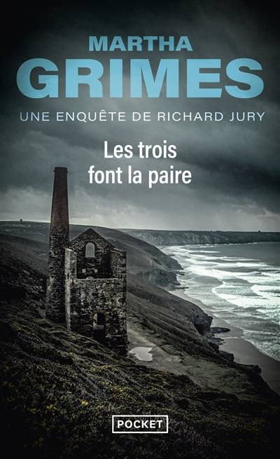 Une enquête de Richard Jury. Les trois font la paire | Martha Grimes, Nathalie Serval