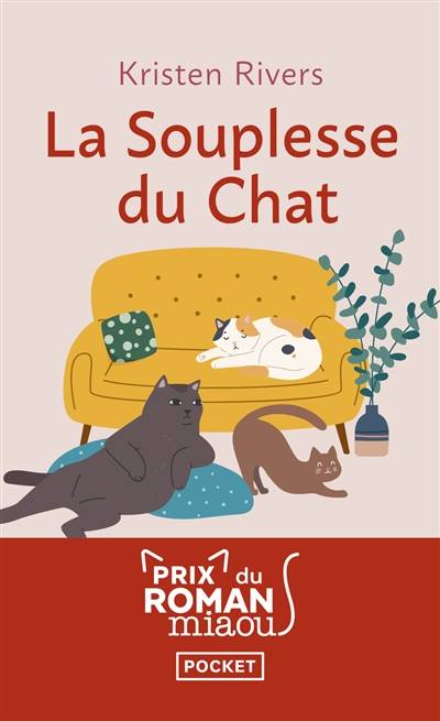 La souplesse du chat | Kristen Rivers