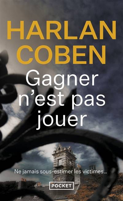 Gagner n'est pas jouer | Harlan Coben, Roxane Azimi