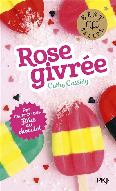 Rose givrée | Cathy Cassidy, Anne Guitton