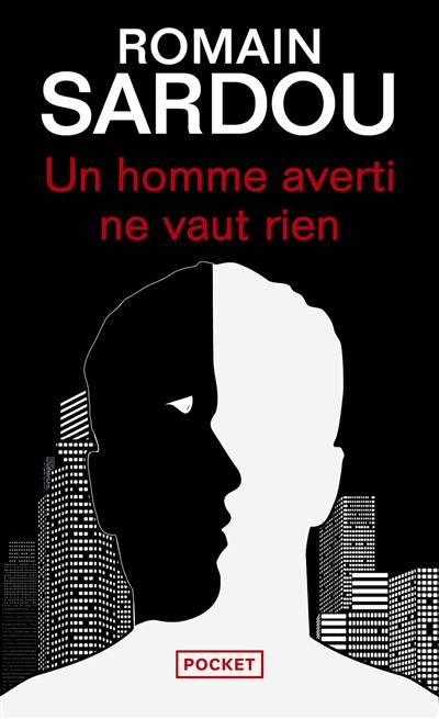 Un homme averti ne vaut rien | Romain Sardou