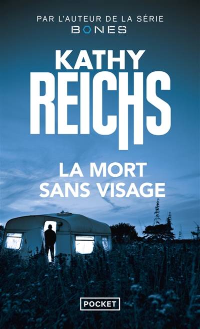 La mort sans visage | Kathy Reichs, Dominique Haas, Stephanie Leigniel