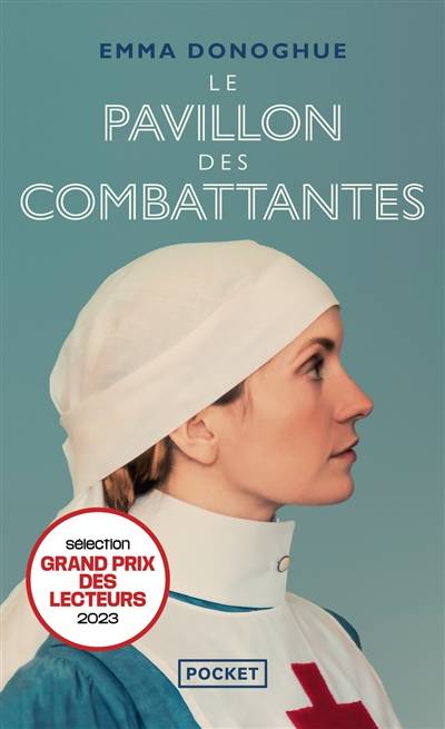 Le pavillon des combattantes | Emma Donoghue, Valérie Bourgeois