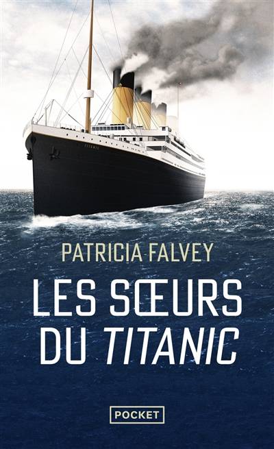 Les soeurs du Titanic | Patricia Falvey, Laura Vaz