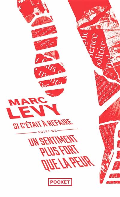 Si c'était à refaire. Un sentiment plus fort que la peur | Marc Levy