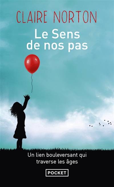 Le sens de nos pas | Claire Norton