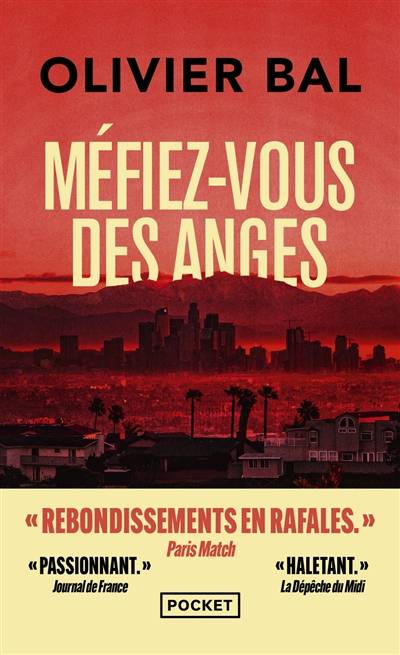 Méfiez-vous des anges : thriller | Olivier Bal