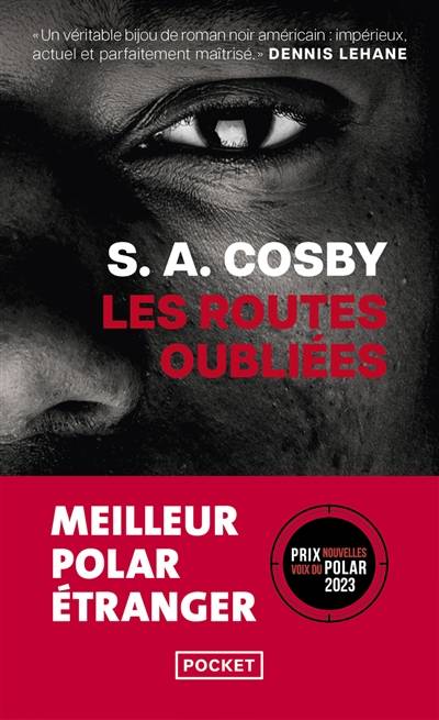 Les routes oubliées | S.A. Cosby, Pierre Szczeciner