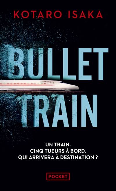 Bullet train | Kotaro Isaka, Celine Cruickshanks