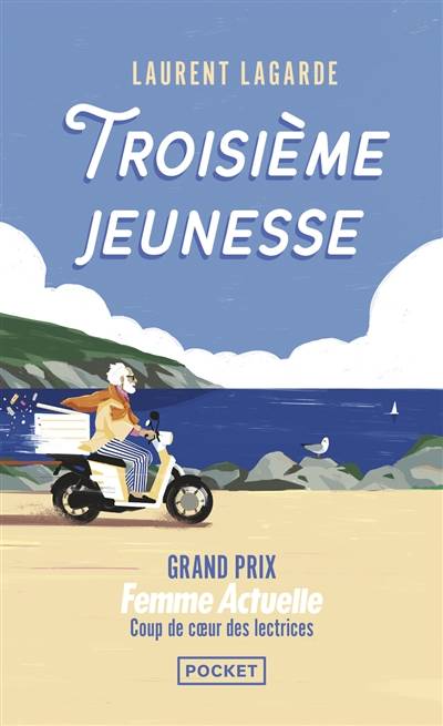 Troisième jeunesse | Laurent Lagarde