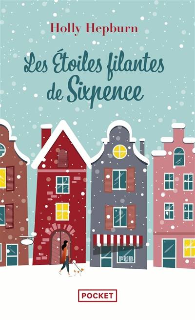 Les étoiles filantes de Sixpence | Holly Hepburn, Raphaelle Pache