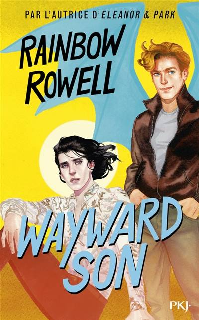 Wayward son | Rainbow Rowell, Maud Desurvire