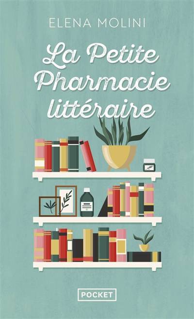 La petite pharmacie littéraire | Elena Molini, Karine Degliame-O'Keeffe