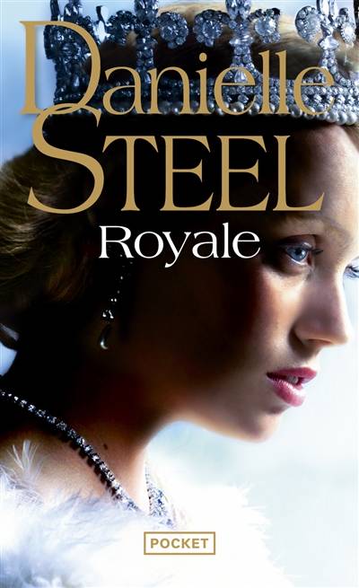 Royale | Danielle Steel, Marion Roman