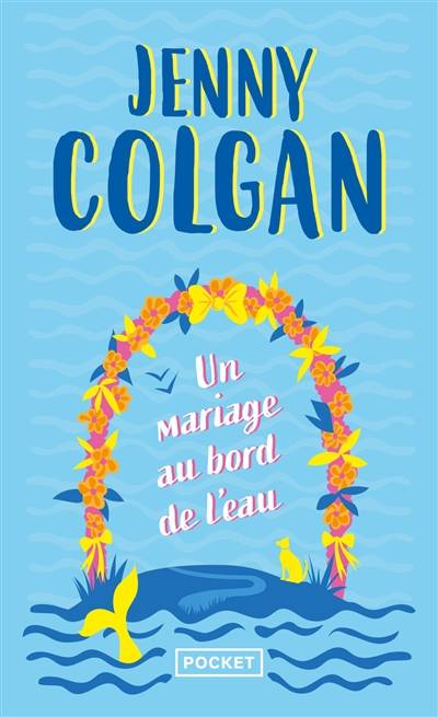 Un mariage au bord de l'eau | Jenny Colgan, Laure Motet