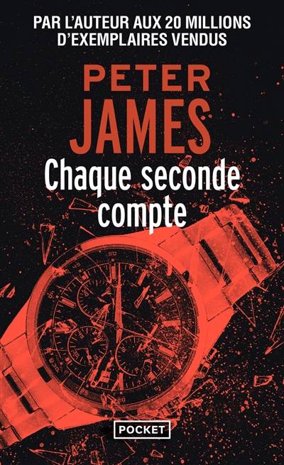 Chaque seconde compte | Peter James, Raphaelle Dedourge, Mait Foulkes