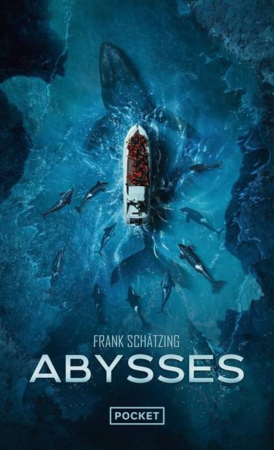 Abysses | Frank Schatzing, Daniele Darneau