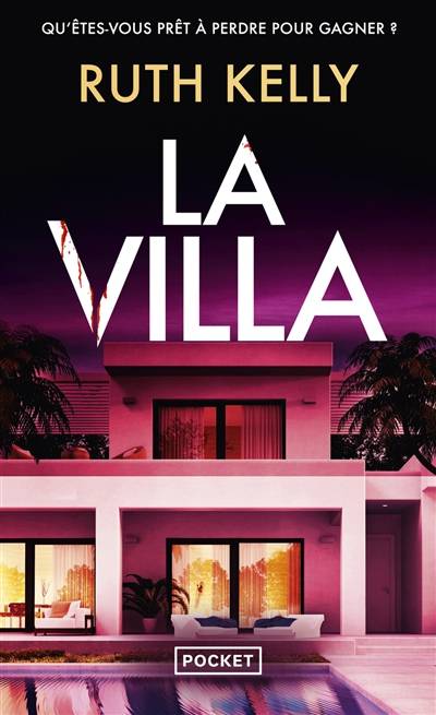 La villa | Ruth Kelly, Matthieu Farcot