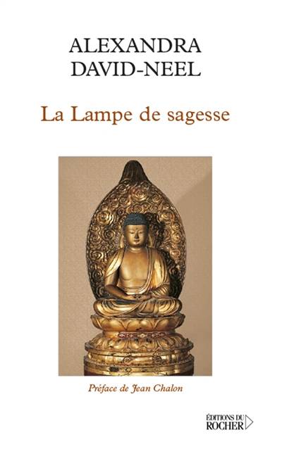 La lampe de sagesse | Alexandra David-Neel