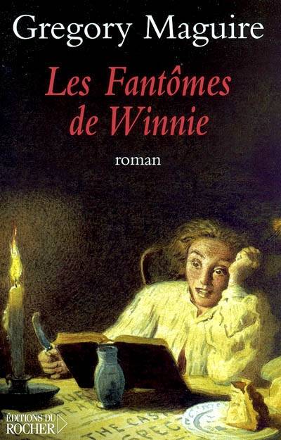 Les fantômes de Winnie | Gregory Maguire, Marianne Véron