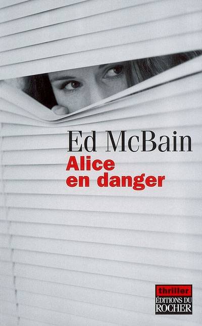 Alice en danger | Ed McBain, Guy Abadia