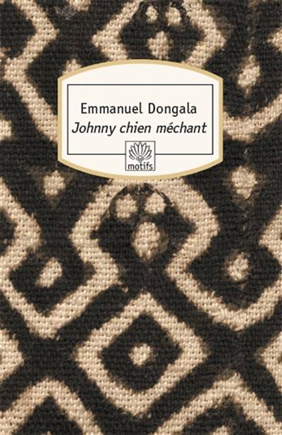 Johnny chien méchant | Emmanuel Dongala