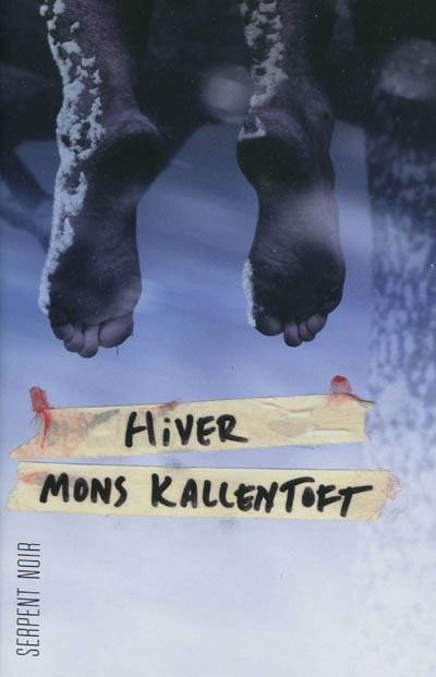 Hiver | Mons Kallentoft, Max Stadler, Lucile Clauss