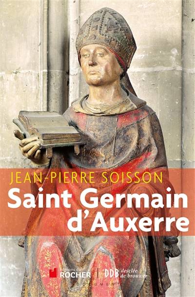 Saint Germain d'Auxerre | Jean-Pierre Soisson