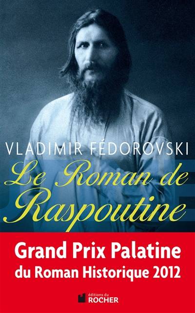 Le roman de Raspoutine | Vladimir Fédorovski