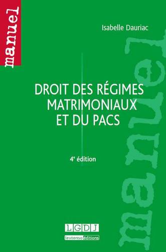 Droit des régimes matrimoniaux et du Pacs | Isabelle Dauriac