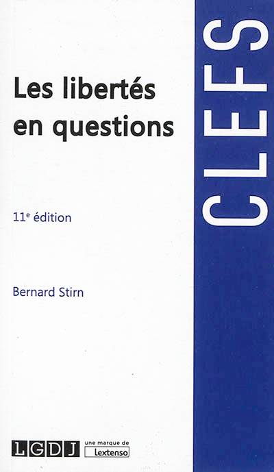 Les libertés en questions | Bernard Stirn