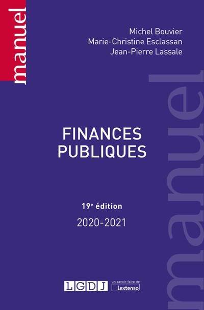 Finances publiques : 2020-2021 | Michel Bouvier, Marie-Christine Esclassan, Jean-Pierre Lassale