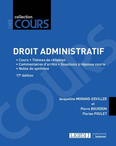 Droit administratif : cours, réflexions et débats | Jacqueline Morand-Deviller, Pierre Bourdon, Florian Poulet