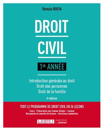 Droit civil : 1re année : introduction générale au droit, droit des personnes, droit de la famille | Romain Boffa