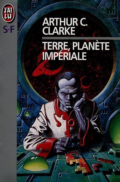 Terre, planète impériale | Arthur C. Clarke, Georges Hilaire Gallet