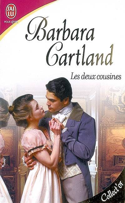 Les deux cousines | Barbara Cartland, Marie-Thérèse Boinais