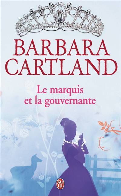 Le marquis et la gouvernante | Barbara Cartland, Gabriel Pospisil