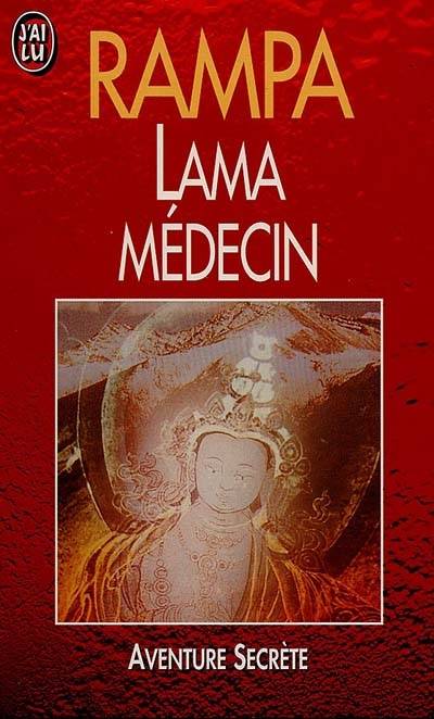 Lama médecin | Tuesday Lobsang Rampa