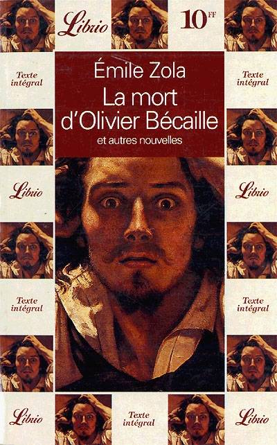 La mort d'Olivier Bécaille : et autres nouvelles | Emile Zola