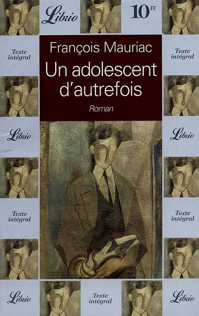 Un adolescent d'autrefois | François Mauriac