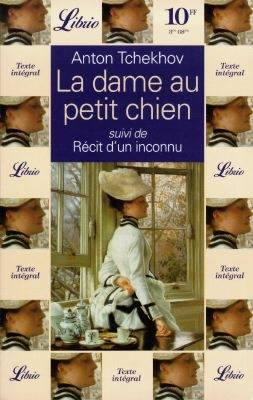 La dame au petit chien. Récit d'un inconnu | Anton Pavlovitch Tchekhov, Vladimir Volkoff