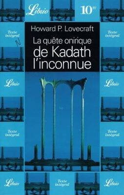 La quête onirique de Kadath l'inconnue | Howard Phillips Lovecraft