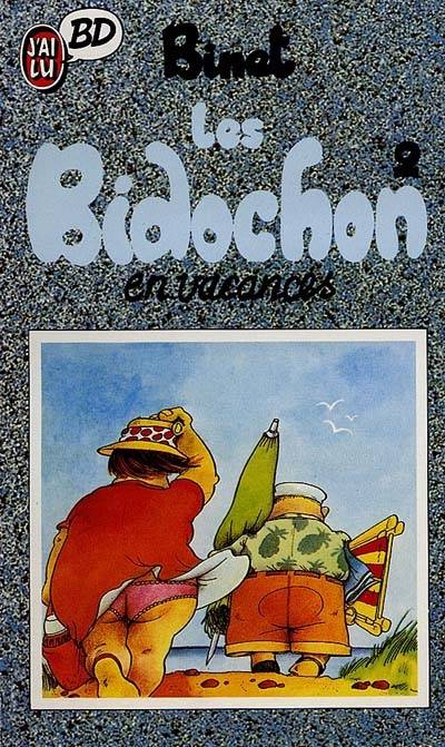 Les Bidochon. Vol. 2. Les Bidochon en vacances | Christian Binet