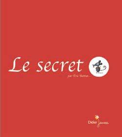 Le secret | Eric Battut