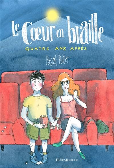 Le coeur en braille. Vol. 3. Quatre ans après | Pascal Ruter