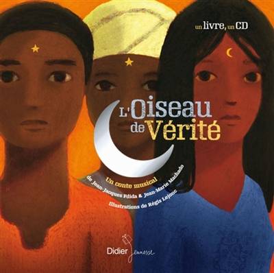 L'oiseau de vérité | Jean-Jacques Fdida, Jean-Marie Machado, Regis Lejonc, Jean-Marie Machado, Jean-Jacques Fdida